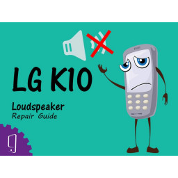 Замена динамика LG K10