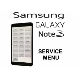 Samsung GALAXY Note 3 - Сервис / Тестовое меню